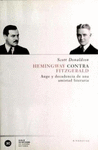 HEMINGWAY CONTRA FITZGERALD AUGE Y DECADENCIA AMISTAD LIT
