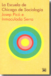 ESCUELA DE CHICAGO DE SOCIOLOGIA