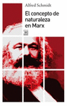 CONCEPTO DE NATURALEZA EN MARX