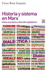 HISTORIA Y SISTEMA EN MARX