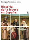 HISTORIA DE LA LOCURA EN ESPA�A