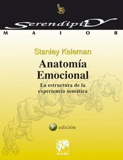 01- ANATOMIA EMOCIONAL LA ESTRUCTURA DE LA EXPERIENCIA SOMATICA