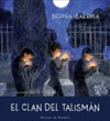 EL CLAN DEL TALISMAN