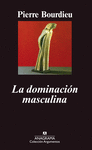 DOMINACION MASCULINA LA (A)