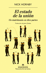 ESTADO DE LA UNION, EL. UN MATRIMONIO EN DIEZ PARTES