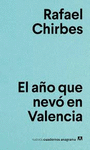 EL A�O QUE NEVO EN VALENCIA