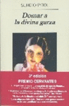 DOMAR A LA DIVINA GARZA (NH)