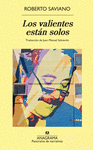 VALIENTES ESTAN SOLOS, LOS
