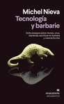TECNOLOGIA Y BARBARIE
