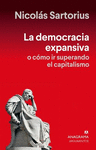 DEMOCRACIA EXPANSIVA O COMO IR SUPERANDO EL CAPITALISMO, LA