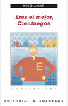 ERES EL MEJOR CIENFUEGOS (CON)