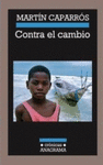 CONTRA EL CAMBIO (CRO)