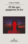 DIA QUE APAGARON LA LUZ, EL
