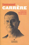 EMMANUEL CARRERE COMPENDIUM