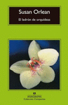 LADRON DE ORQUIDEAS EL