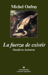 FUERZA DE EXISTIR LA MANIFIESTO HEDONISTA