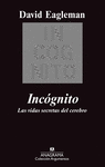 INCOGNITO LAS VIDAS SECRETAS DEL CEREBR