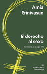 DERECHO AL SEXO, EL. FEMINISMO EN EL SIGLO XXI