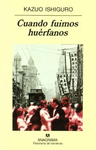 CUANDO FUIMOS HUERFANOS (CM)