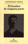 HOMBRE DE NINGUNA PARTE EL (PN)