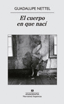 CUERPO EN QUE NACI, EL