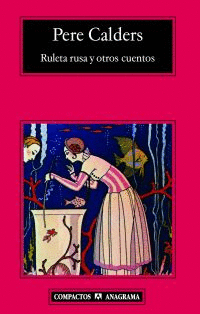 RULETA RUSA Y OTROS CUENTOS (CM)
