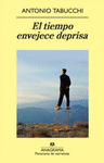 TIEMPO ENVEJECE DEPRISA EL (PN)