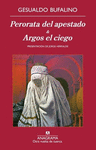 PERORATA DEL APESTADO & ARGOS EL CIERGO