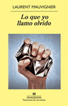 LO QUE YO LLAMO OLVIDO (PN)