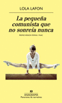 PEQUE�A COMUNISTA QUE NO SONREIA NUNCA