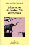 MOMENTOS DE INADVERTIDA INFELICIDAD (PN)
