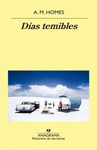 DIAS TEMIBLES