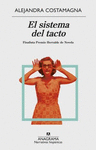 SISTEMA DEL TACTO EL FINALISTA PREMIO HERRALDE DE NOVELA