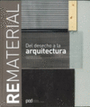 REMATERIAL DEL DESECHO A LA ARQUITECTURA