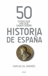 50 COSAS QUE HAY QUE SABER SOBRE LA HISTORIA DE ES