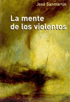 LA MENTE DE LOS VIOLENTOS