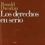 LOS DERECHOS EN SERIO