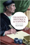 GRAMATICA HISTORICA DEL ESPA�OL