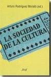 LA SOCIEDAD DE LA CULTURA