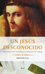 UN JES�S DESCONOCIDO