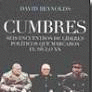CUMBRES. SEIS ENCUIENTROS DE L�DERES POL�TICOS QUE