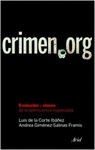 CRIMEN.ORG EVOLUCI�N Y CLAVES DE LA DELINCUENCIA O