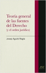 TEORIA GENERAL DE LAS FUENTES DEL DERECHO