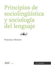 PRINCIPIOS DE SOCIOLING��STICA Y SOCIOLOG�A DEL LE