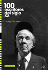 100 ESCRITORES DEL SIGLO XX. �MBITO HISP�NICO