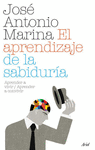 EL APRENDIZAJE DE LA SABIDUR�A. APRENDER A VIVIR /