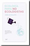 ECOLOGIA PARA NO ECOLOGISTAS