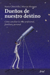 DUE�OS DE NUESTRO DESTINO