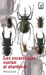LOS ESCARABAJOS VUELAN AL ATARDECER(GA)