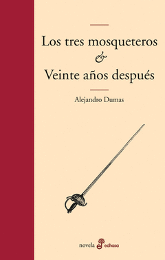 LOS TRES MOSQUETEROS VEINTE A�OS DESPUES